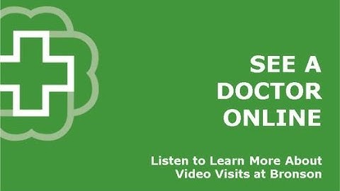See A Doctor Online at Bronson