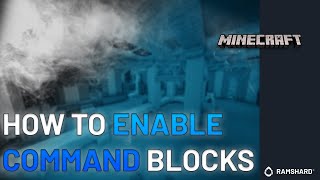 How To Enable Command Blocks On Your Minecraft Server