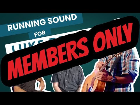 Members Only: Running Sound for Luke Bryan (Extended Version)