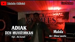 ADIAK DEN MUHRIMKAN || (cover makda) Remix