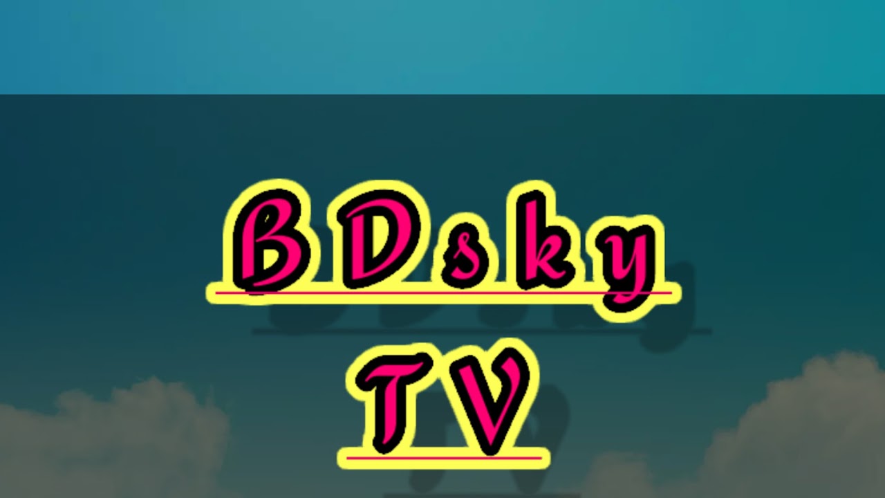 BD Sky TV Live Stream YouTube Bd sky tv live stream youtube