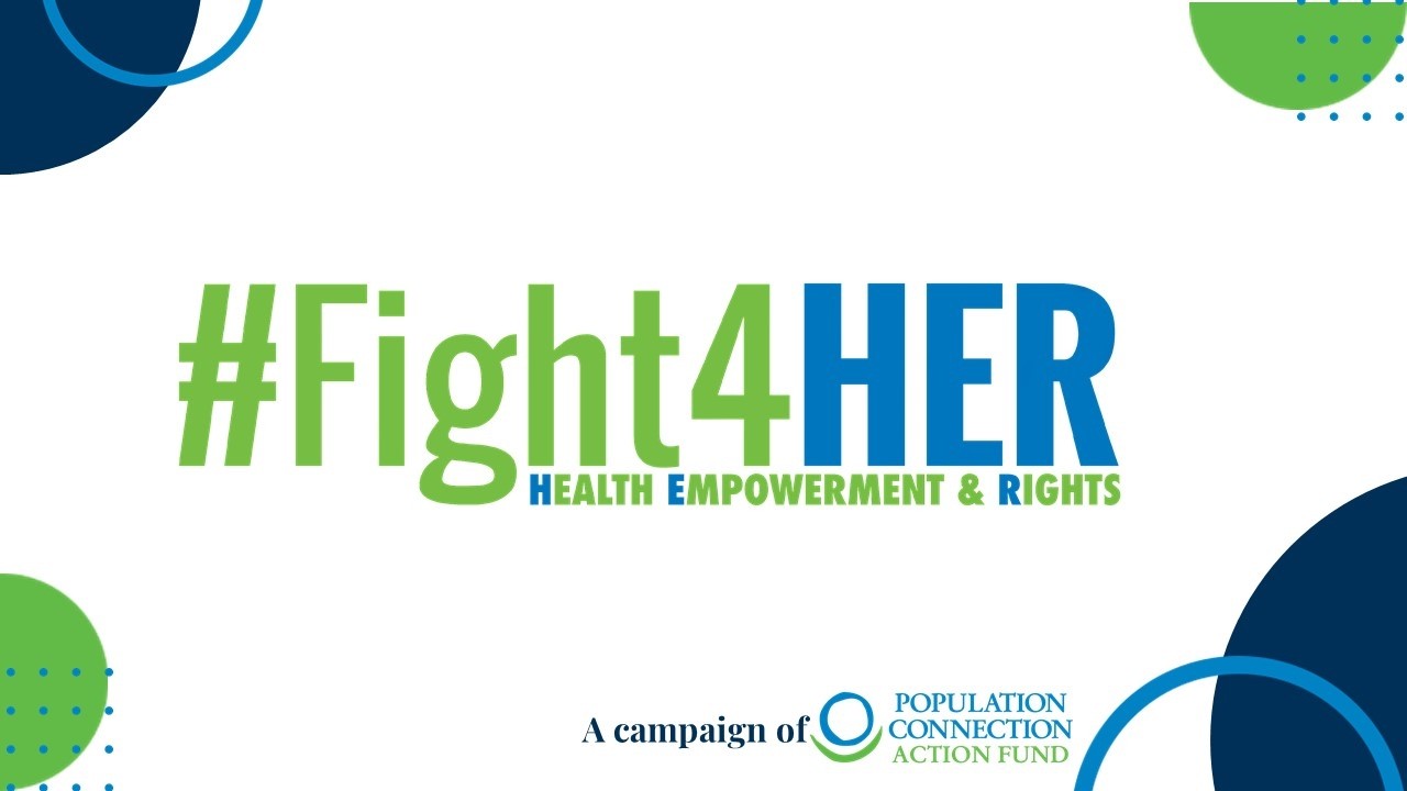 2026 #Fight4HER with Population Connection Action Fund