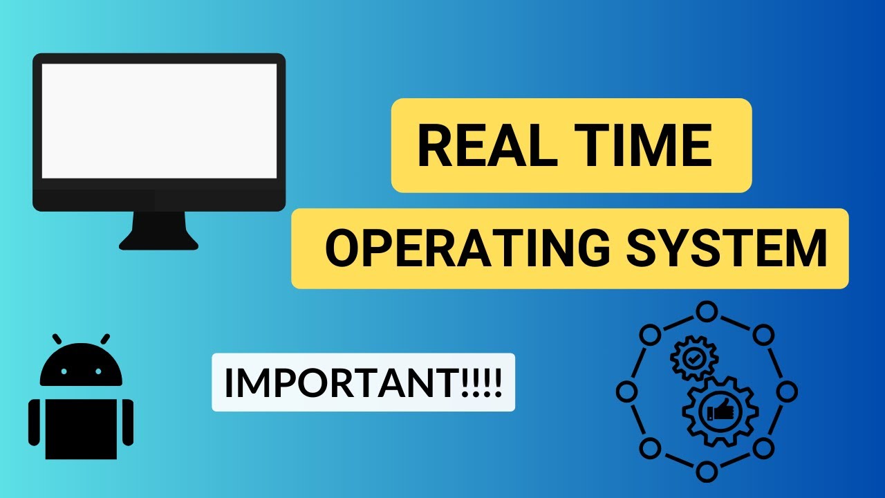 Real Time Operating System (IN 2 MINS!)| Lecture 7 |Operating System| # ...