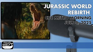 Review: JURASSIC WORLD REBIRTH on Metro Morning