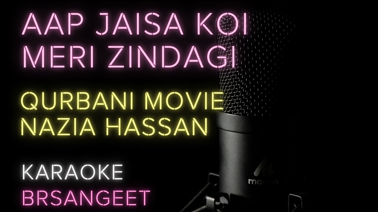 Aap Jaisa Koi Meri Zindagi cover karaoke | Nazia Hassan | Qurbani | @BRSangeet