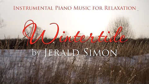 Instrumental Piano Music - Wintertide by Jerald Si...