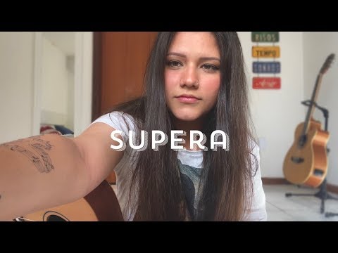 Supera – Marília Mendonça (cover)