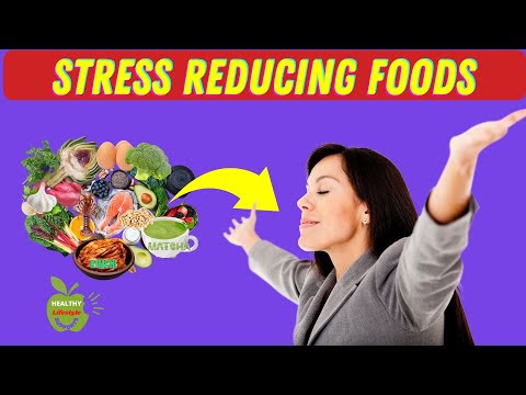 18 Foods That Will Reduce Your Stress