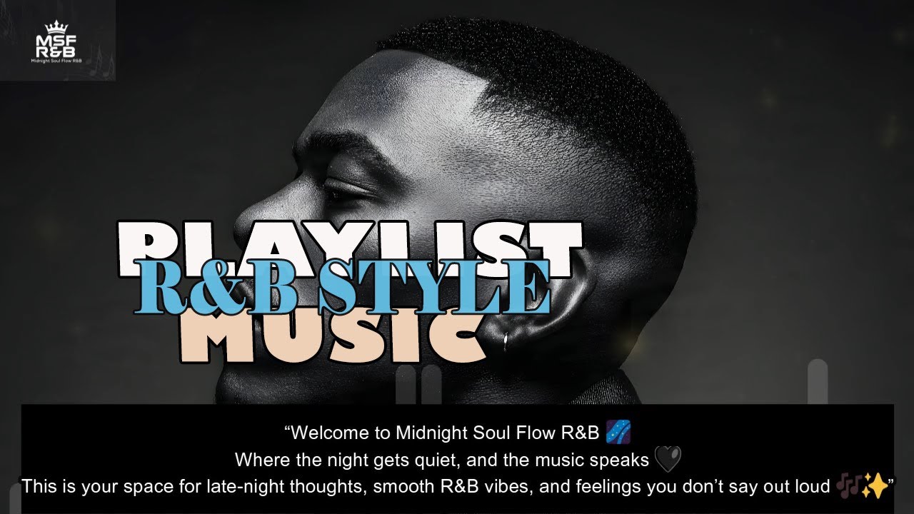 Midnight Soul Flow R&B – Soft Soul Flow After Midnight 🎶✨