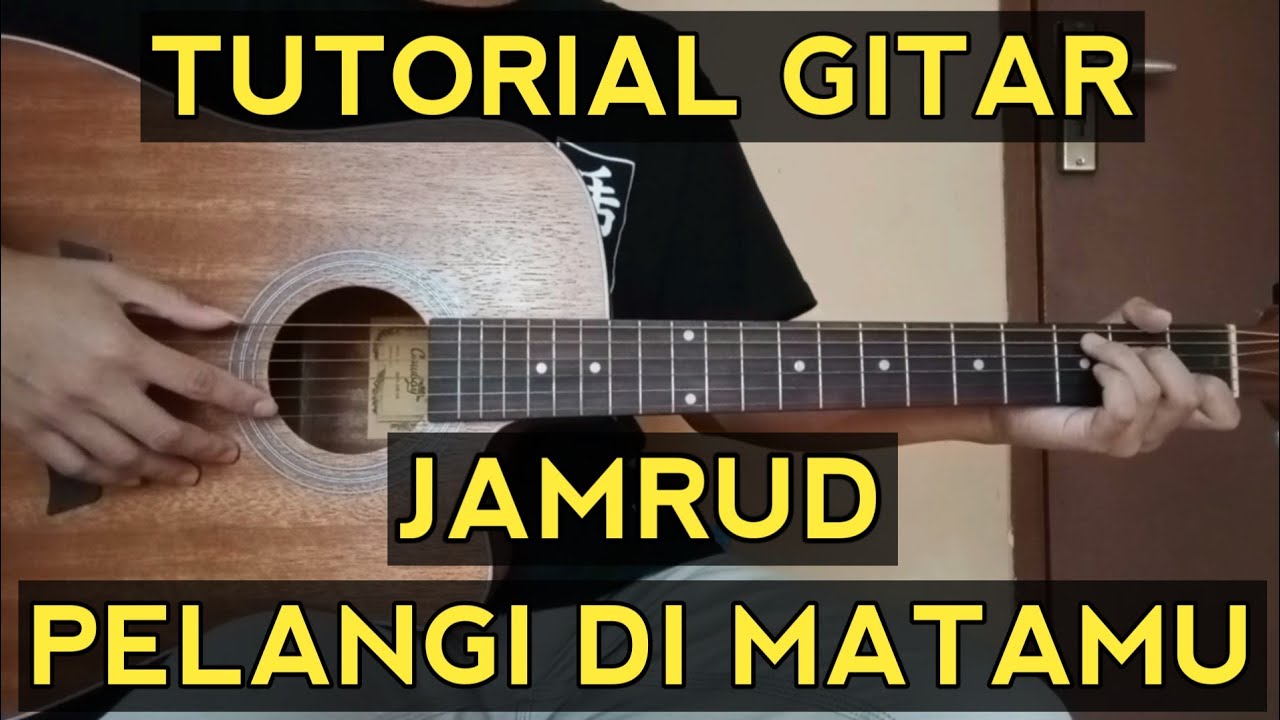 (Tutorial Gitar) JAMRUD - Pelangi di matamu | Versi mudah - YouTube