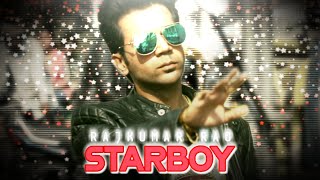 RAJKUMAR RAO - STARBOY EDIT | Rajkumar Rao Status | Weeknd Song Edit