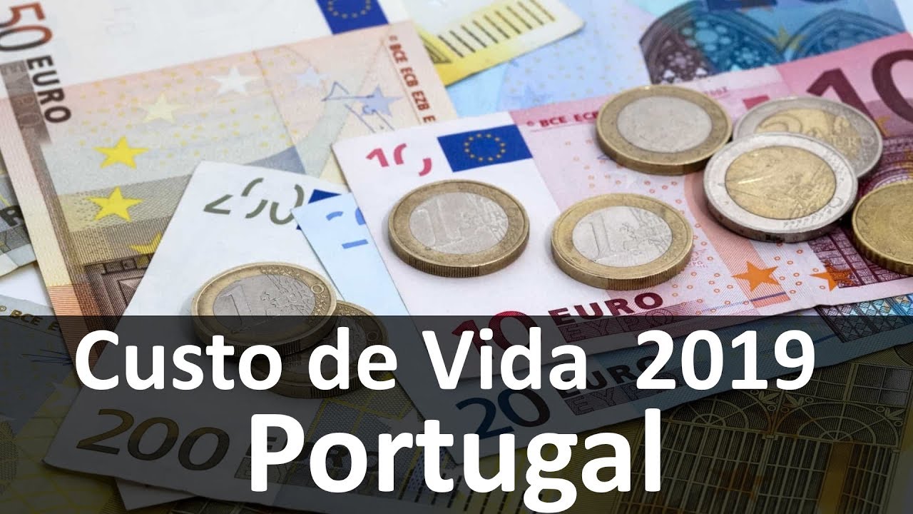Custo de vida Portugal 2019 YouTube