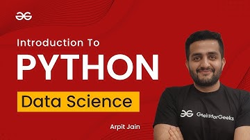 Data Science | Technical Skills | Intro to Python | Arpit Jain | Upskill with GeeksforGeeks