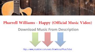 Download Pharrell Williams - Happy Official Music Video MP3 , MP4