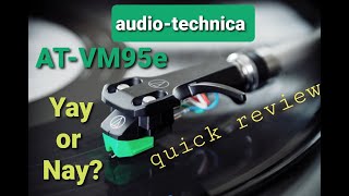 Quick review of Audio Technica AT VM95e cartridge and head shell combo.
