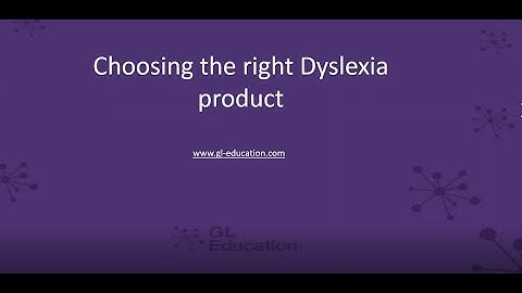 Choosing the right dyslexia assessment I Webinar