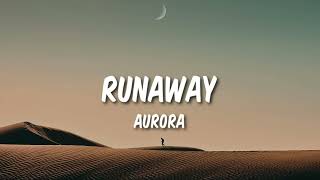 RUNAWAY - AURORA | LYRICS