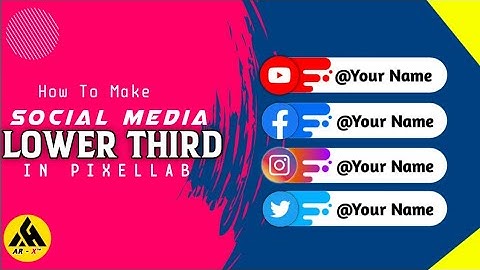 How To Make a Social Media Lower Thirds  Using PixelLab & |Lower Third Tutorial  #arxdesigns