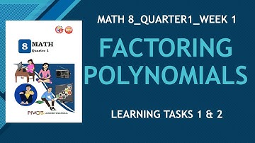 FACTORING POLYNOMIALS MATH 8 QUARTER 1 WEEK 1 PART 1 | MatheMARteknixTV