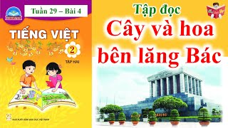 Giải bài tập Tiếng Việt lớp 2 Bài 4: Cây và hoa bên lăng Bác trang