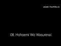 08. Hohoemi Wo Wasurenai