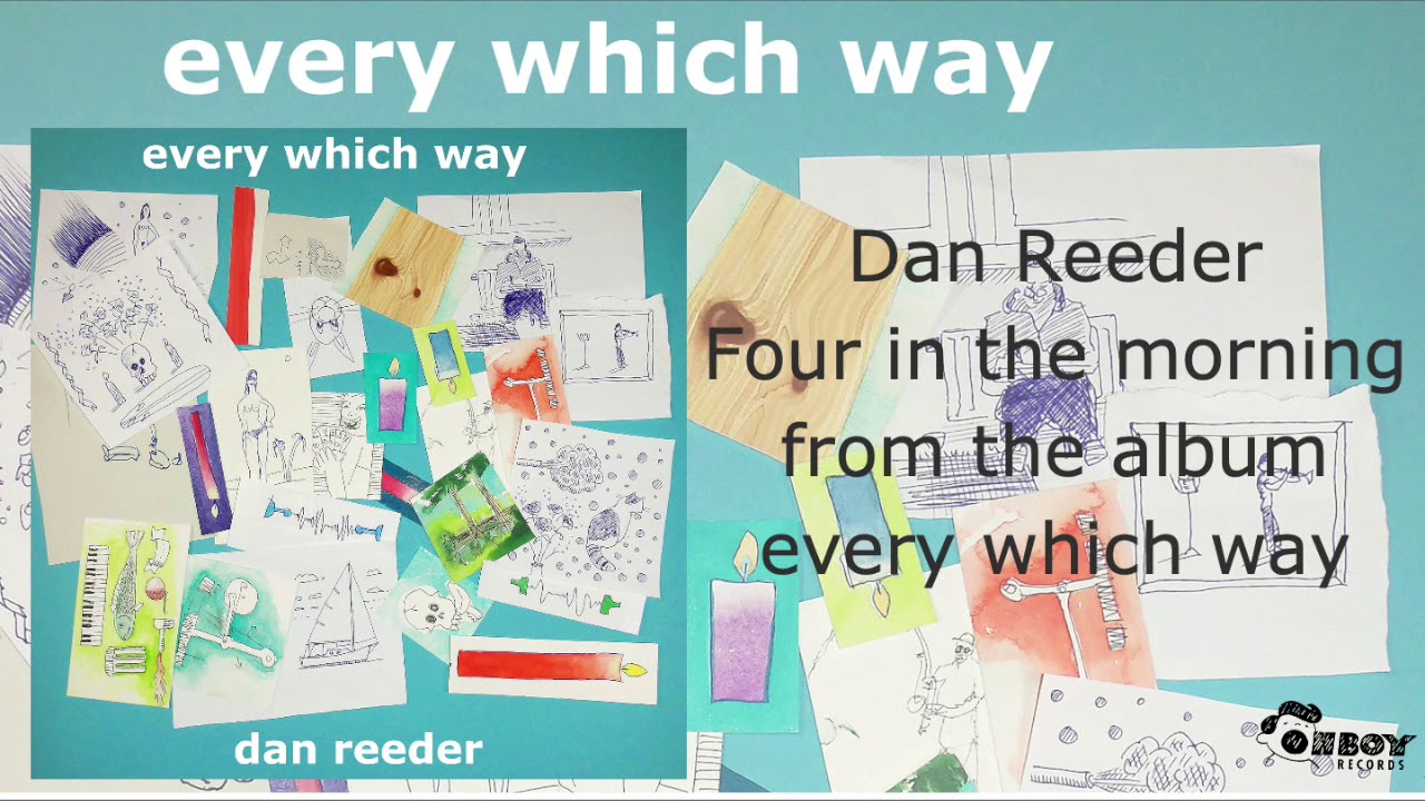 在 YouTube 上觀看「Dan Reeder - "four in the morning" - every which way」 在 YouTube 上觀看「Dan Reeder - "four in the morning" - every which way」