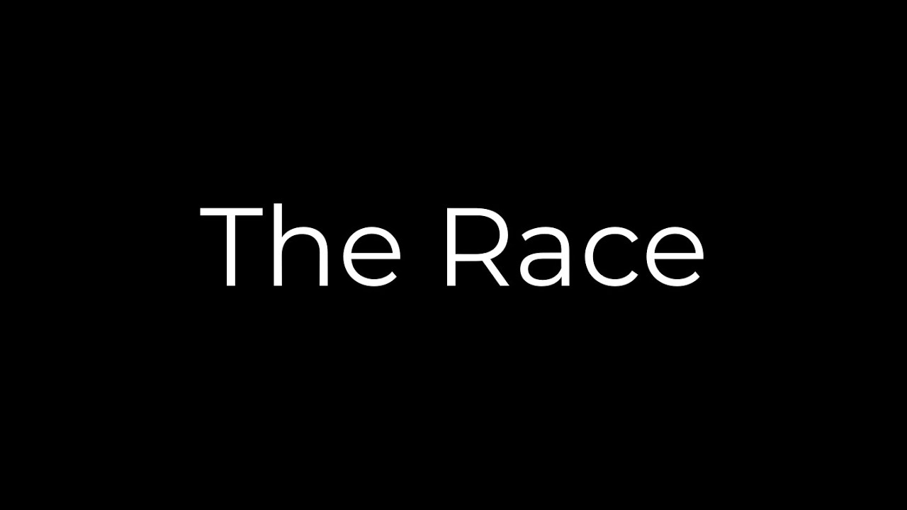 The Race - YouTube