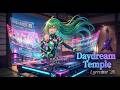 Daydream Temple - 81 Tracks for Focus & Energy -