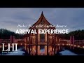 The Arrival Experience at Phulay Bay, a Ritz Carlton Reserve