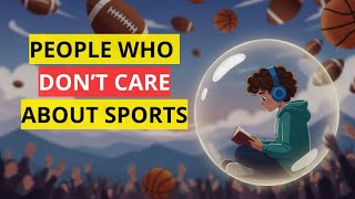 If You Find Sports Meaningless, You Have A High Need For 'Tangible Reality