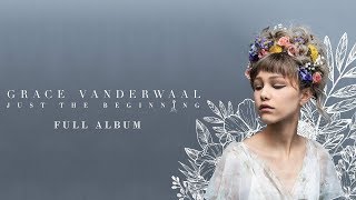 Grace VanderWaal - Just The Beginning (Best Songs of The Album) screenshot 4