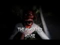 The Abandoned House | Gameplay