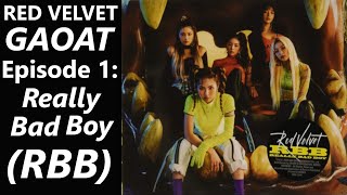 GAOAT Red Velvet 1: RBB (Really Bad Boy) Full Album Reaction/Review