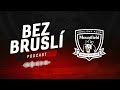 Bez bruslí #9 – Tomáš Pavelka