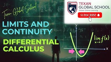 Differential Calculus | Limits and Continuity