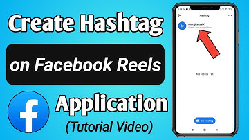 How to Create your own Hashtag on Facebook Reels App