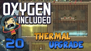 Oxygen Not Included Thermal Upgrade  Ep 20 - Oxygen Not Included Update - Frost Biome - Steam Geyser