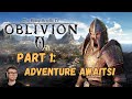 TES IV: Oblivion - [Ep1] Adventure Awaits!