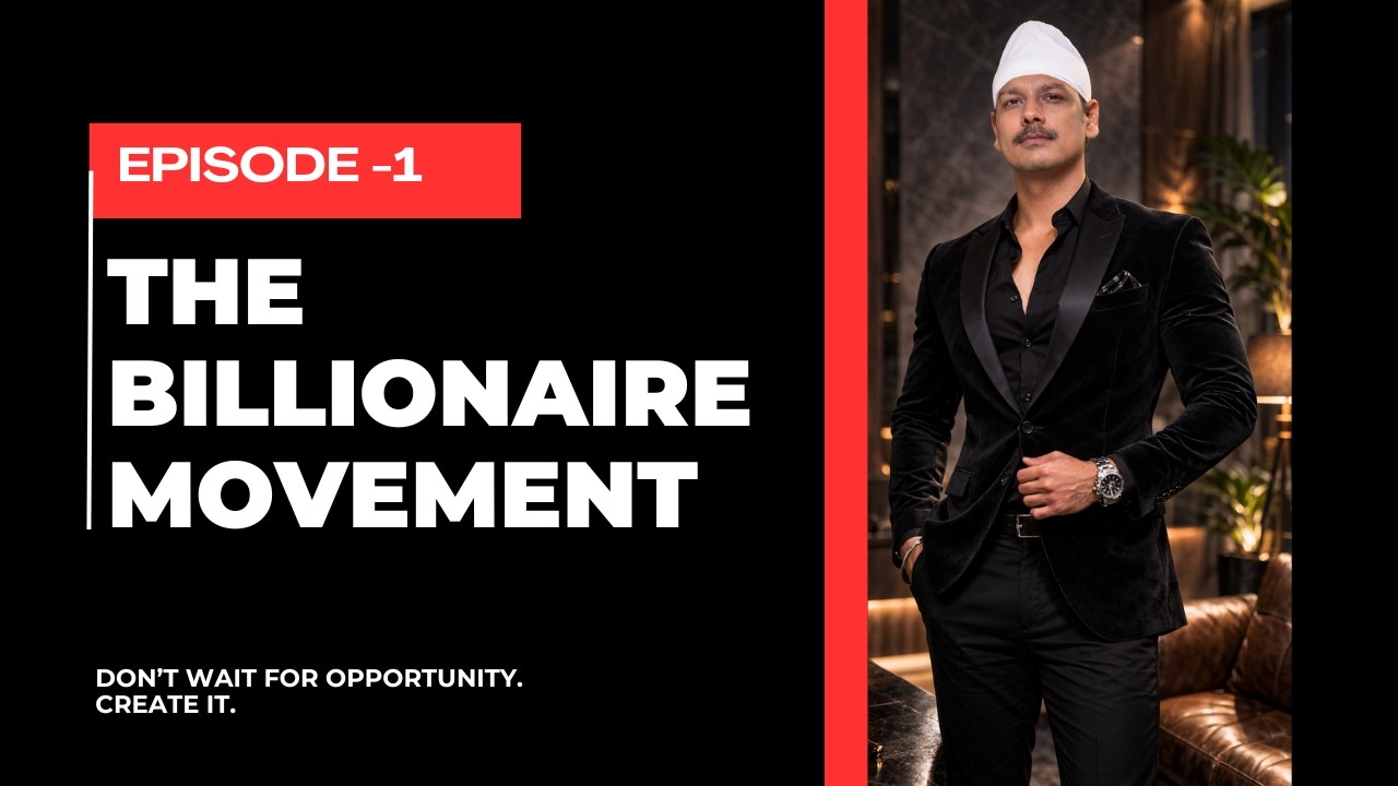 The Billionaire Challenge – EP 1 | The Billionaire Movement | #billionaireindia