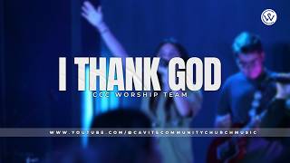 I THANK GOD | CCC WORSHIP COVER (Live)
