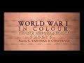Первая мировая война в цвете  Часть 6  Тактика и стратегия