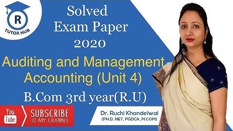 Solved exam paper | Auditing and Management Accounting | Unit 4 | Dr. Ruchi Khandelwal