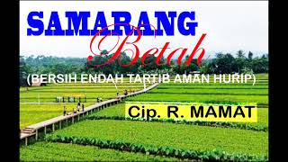 Samarang Betah, Cip. R. Mamat