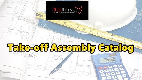 Take-off Assembly Catalog - Red Rhino Electrical Estimating Software