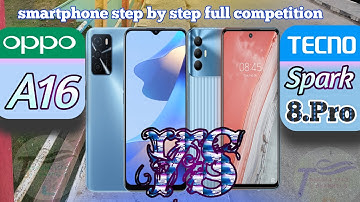 Tecno Spark 8Pro vs OPPO A16 || Step by step bast of Smartphone full compilation Tutoria,bd