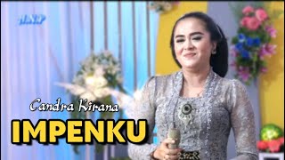 IMPENKU || Candra Kirana || L-SAMB