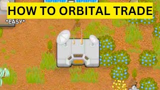 How To Orbital Trade in RimWorld(EASY)