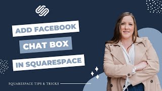 Add Facebook Messenger Chat Box To Squarespace 2022