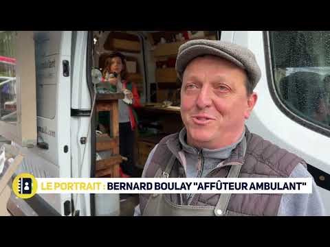 Miniature de la vidéo PORTRAIT : Bernard Boulay, affûteur, rémouleur ambulant