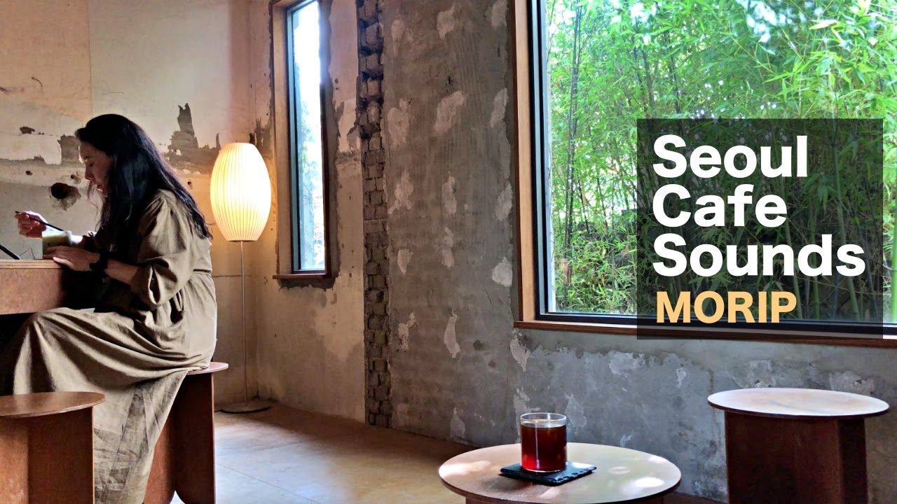 Seoul coffee shop sounds 50 minutes full [MORIP] ambient Sounds for